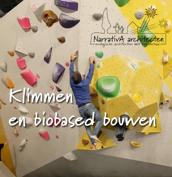 Klimmen en biobased bouwen