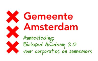 Biobased Academy 2.0 voor de bouwsector regio Amsterdam